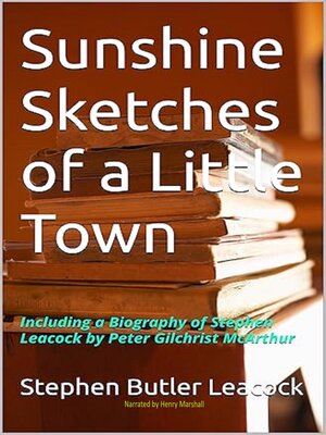 cover image of Sunshine Sketches of a Little Town